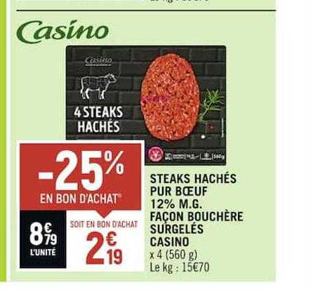 steaks hachés pur boeuf 12% m.g. façon bouchère surgelés casino
