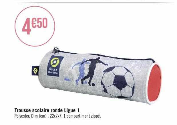 trousse scolaire ronde ligue 1