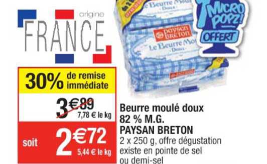 beure moulé doux 82% m.g. paysan breton 30% de remise immédiate