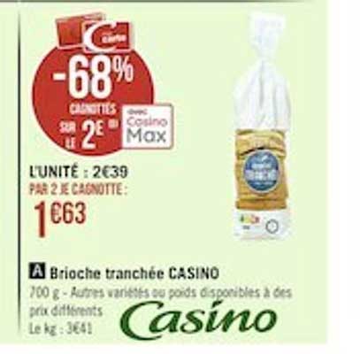 Brioche Tranchée Casino