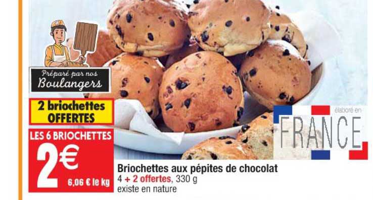 briochettes aux pépites de chocolat 2 briochettes offertes
