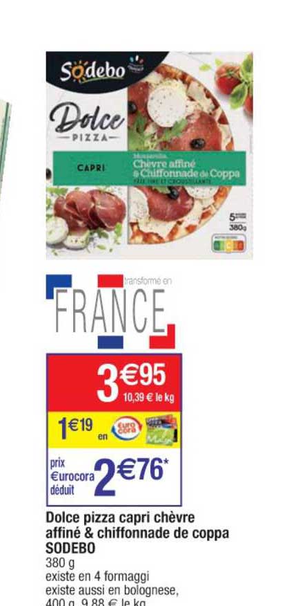 Dolce Pizza Capri Chèvre Affiné & Chiffonnade De Coppa Sodebo