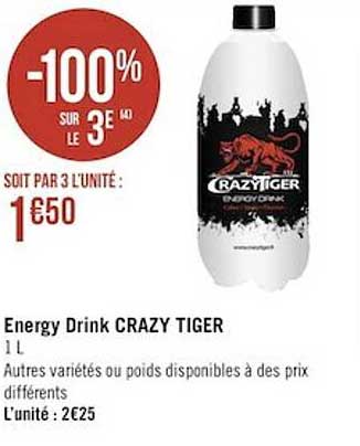 enery drink crazy tiger -100% sur le 3e