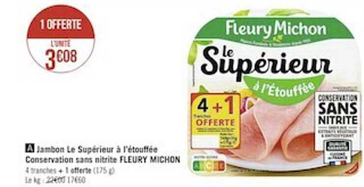 jambon le supérieur à l'étouffée conservation sans nitrite fleury michon