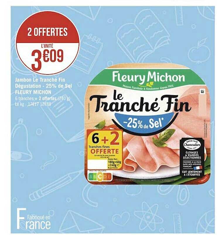jambon le tranche fin dégustation -25% de sel fleury michon
