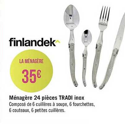ménagère 24 pièces tradi inox finlandek