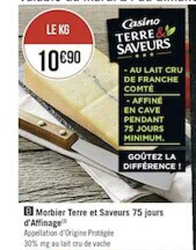 morbier terre et saveurs 75 jours d'affinage