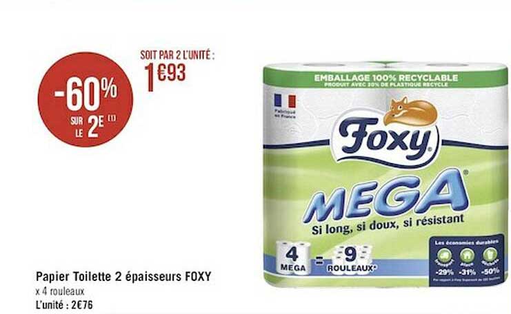 papier toilette 2 épaisseurs foxy -60% sur le 2e