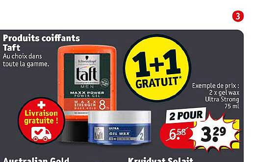 produits coiffants taft 1+1 gratuit