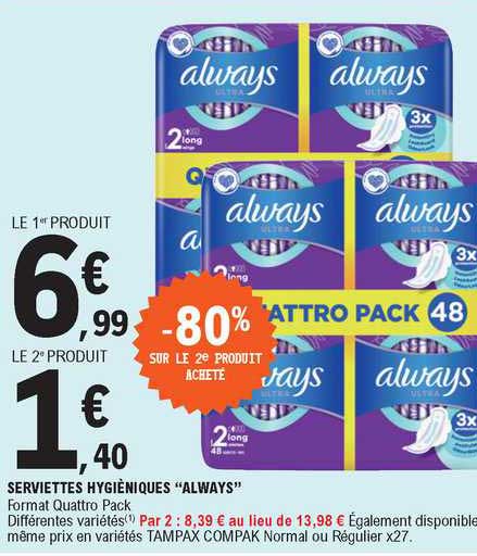 serviettes hygièniques always -80% sur le 2e produit acheté