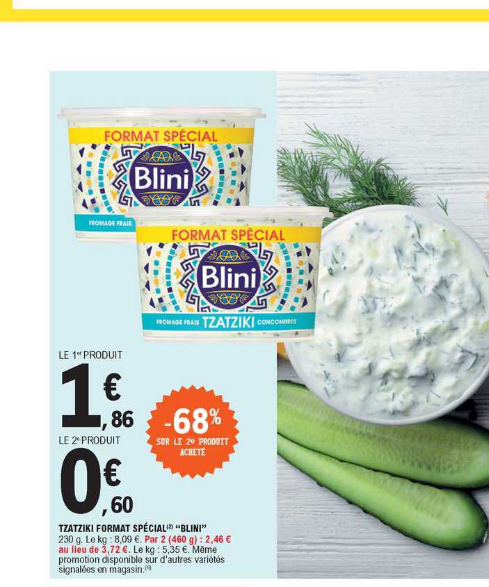 tzatziki format spécial blini -68% sur le 2e produit acheté