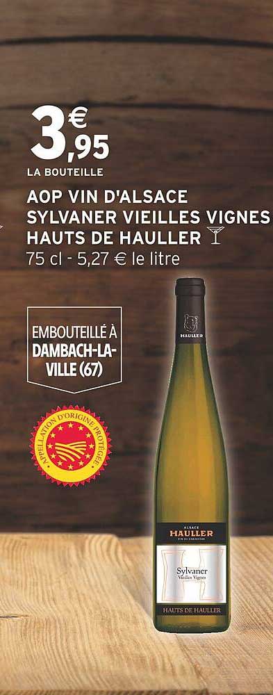 aop vin d'alsace sylvaner vieilles vignes hauts de hauller