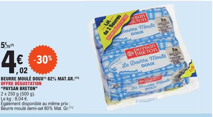beurre moulé doux 82% mat. gr. offre dégustation "paysan breton"