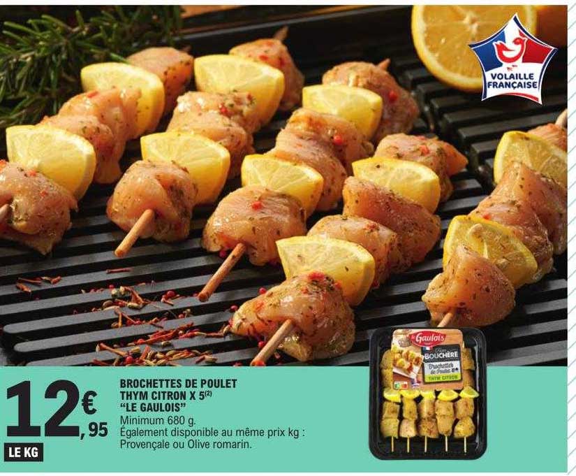 Brochettes De Poulet Thym Citron X5 "le Gaulois"
