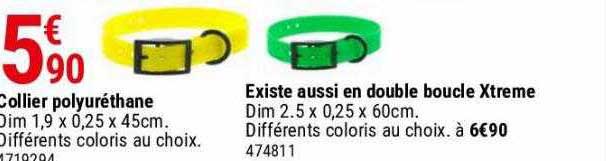 collier polyuréthane, existe aussi en double boucle xtreme