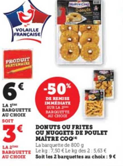 donuts ou frites ou nuggets de poulet maître coq
