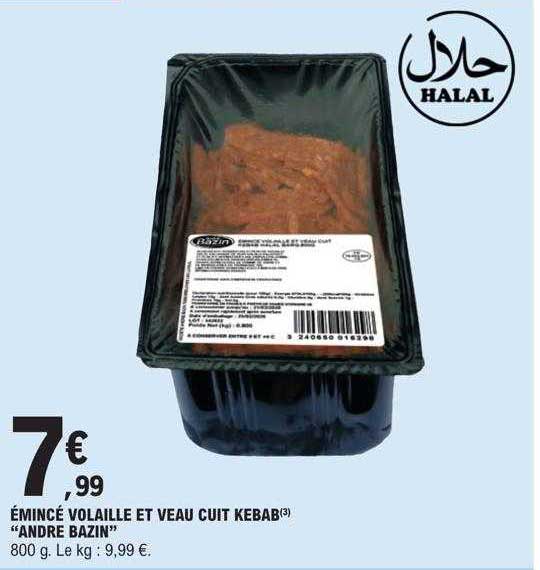 émincé volaille et veau cuit kebab "andré bazin"