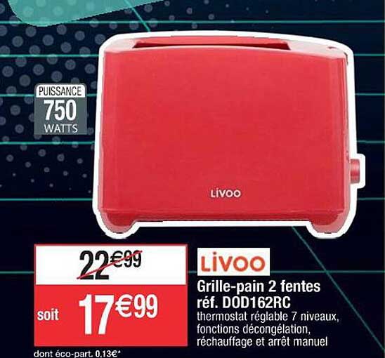 grille-pain 2 fentes livoo dod162rc