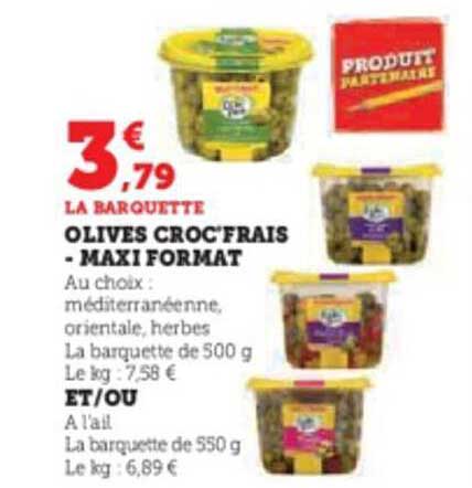 Olives Croc'frais - Maxi Format