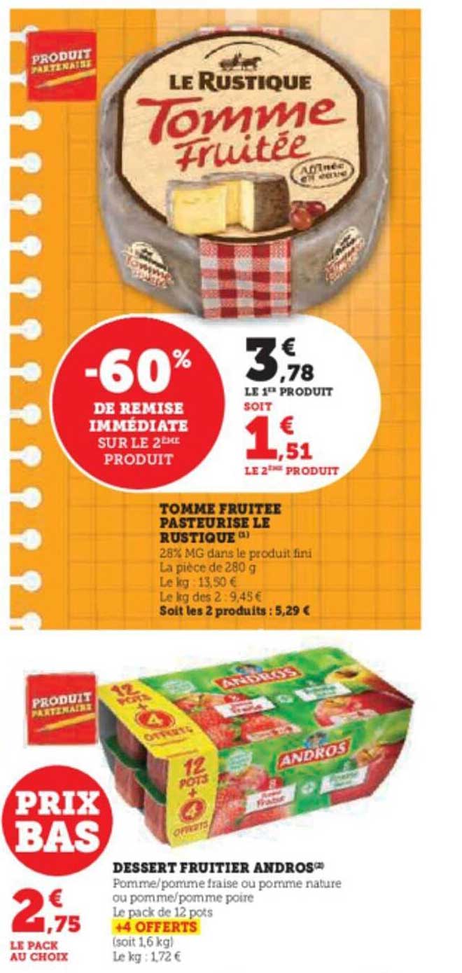 Tomme Fruitée Pasteurisé Le Rustique, Dessert Fruitier Andros