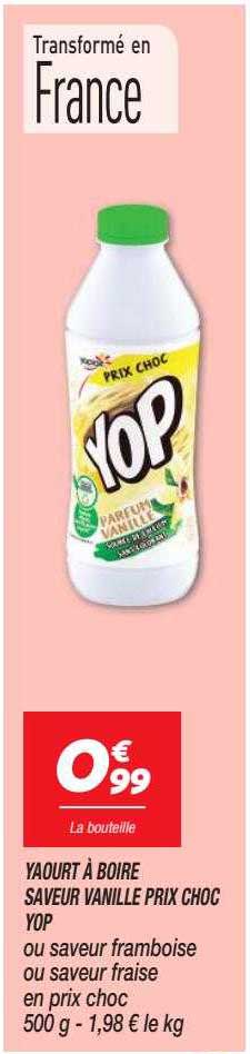 yaourt à boire saveur vanille prix choc yop