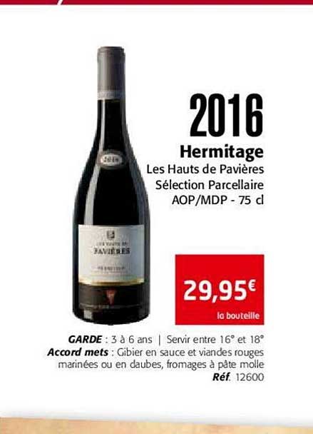 2016 hermitage les hauts de pavières sélection parcellaire aop mdp