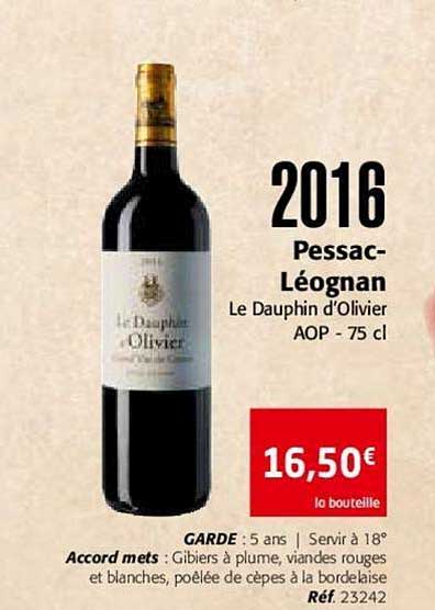 2016 pessac léognan le dauphin d'olivier aop