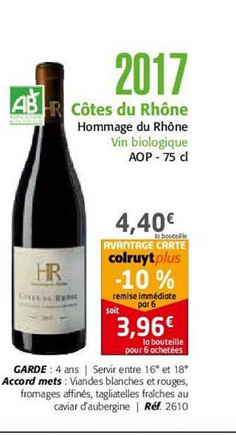 2017 côtes du rhône hommage du rhône vin biologique