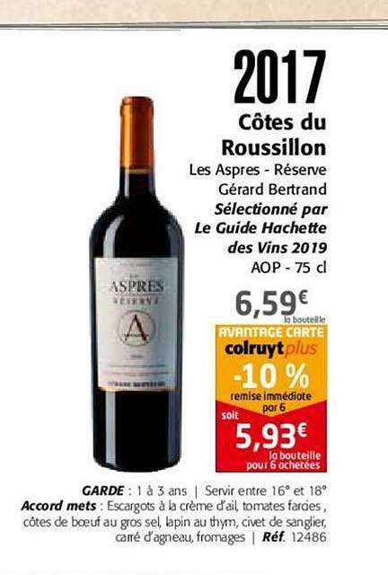 2017 côtes du roussillon les aspres réserve gérard bertrand sélectionné par le guide hachette des vin 2019 aop
