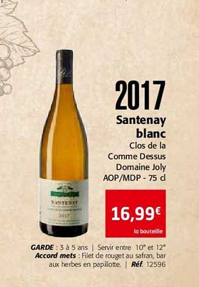 2017 santenay blanc clos de la comme dessus domaine joly aop mdp