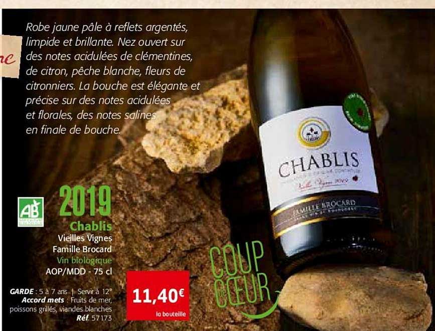 2019 chablis vieilles vignes famille brocard vin biologique aop mdd
