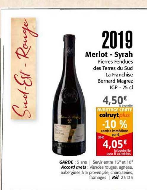 2019 merlot syrah pierres fendues des terres du sud la franchise bernard magrez igp