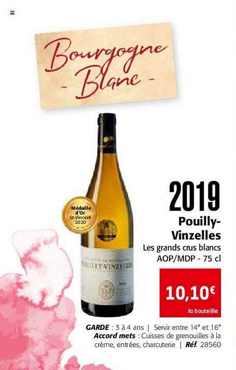2019 pouilly vinzelles les grands crus blancs aop mdp