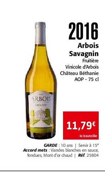 2016 arbois savagnin fruitière vinicole d'arbois château béthanie