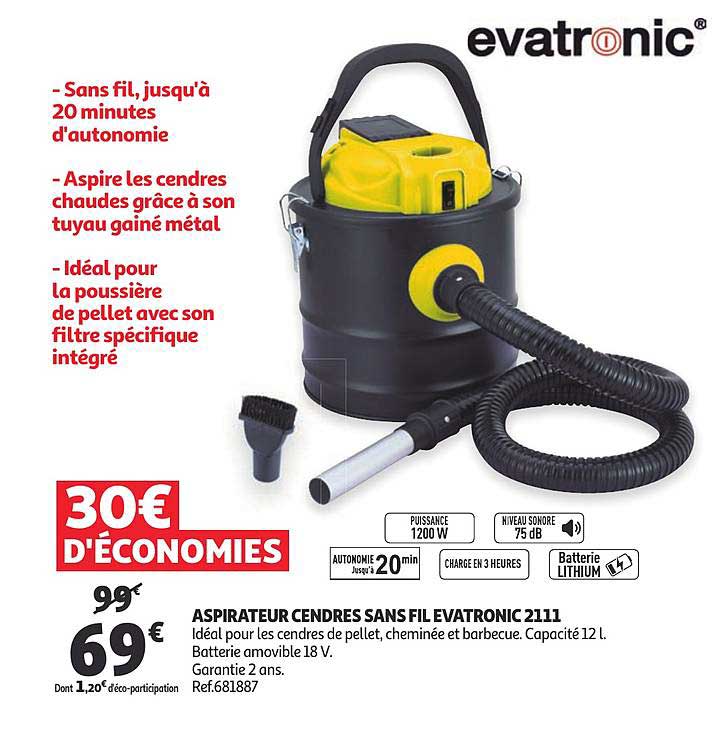aspirateur cendres sans fil evatronic 2111