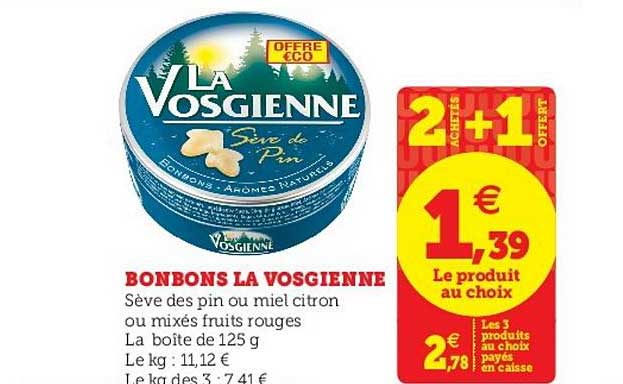bonbons la vosgienne 2 achetés + 1 offert