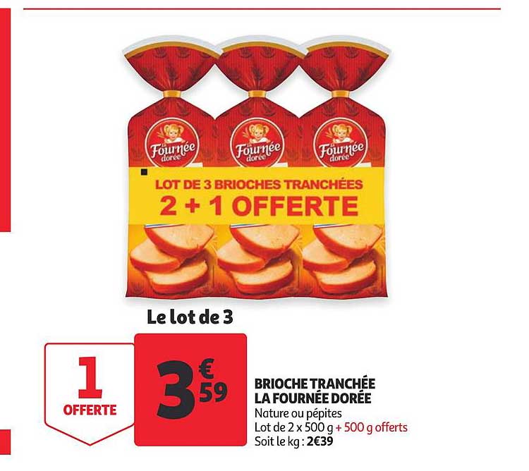 brioche tranchée la fournée dorée 1 offerte