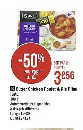 butter chicken poulet & riz pilau isali -50% sur le 2e