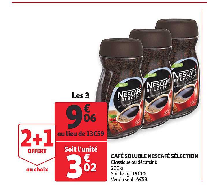 Café Soluble Nescafé Sélection 2+1 Offert Au Choix