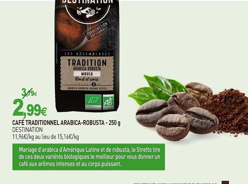 café traditionnel arabica robusta destination