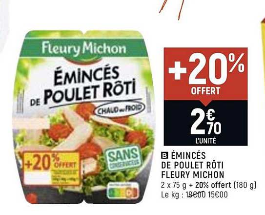 émincés de poulet rôti fleury michon