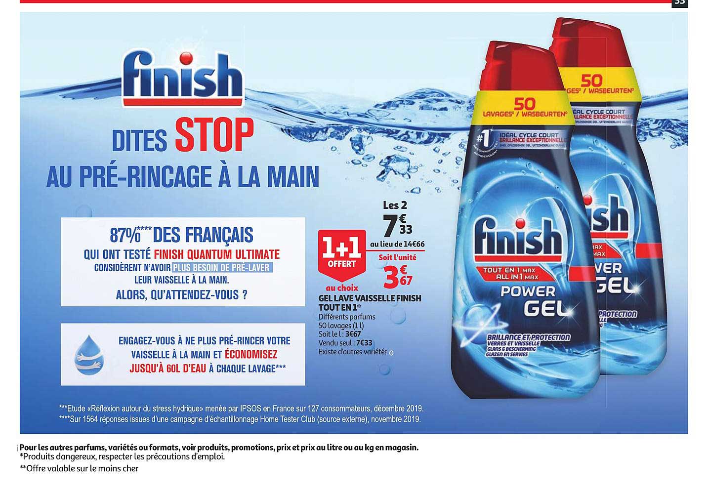 gel lave vaisselle finish tout en 1 1+1 offert au choix