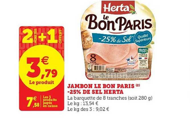 jambon le bon paris moins 25 de sel herta 2 achetés + 1 offert