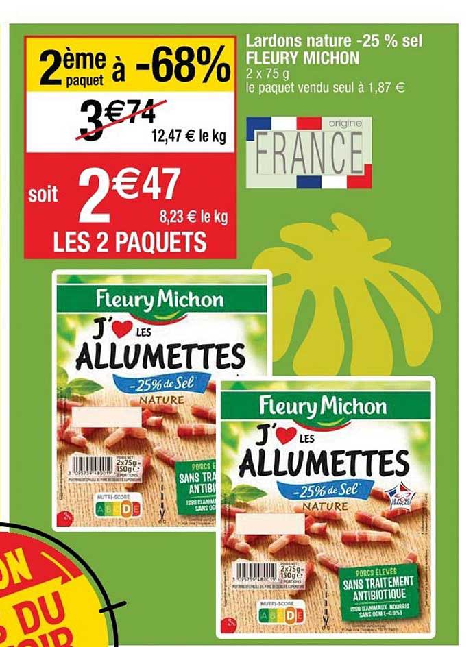 Lardons Nature Moins 25% Sel Fleury Michon 2ème Paquet à -68%