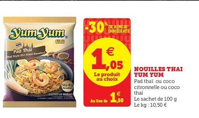 nouilles thai yum yum -30% de remise immédiate