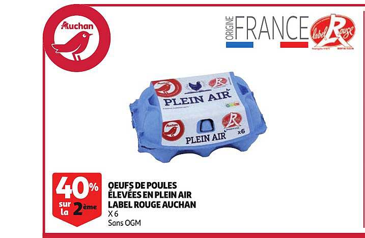 oeufs de poules élevées en plein air label rouge auchan 40% sur le 2ème