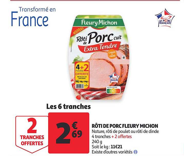 rôti de porc fleury michon 2 tranches offertes