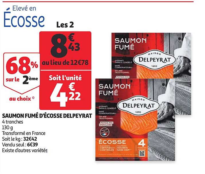 saumon fumé d'écosse delpeyrat 68% sur le 2ème au choix
