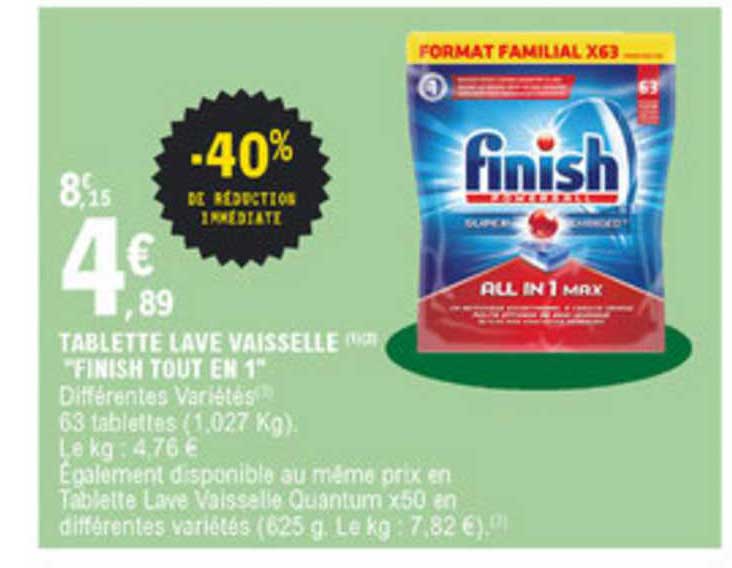tablette lave vaisselle finish tout en 1 -40% de réduction immédiate