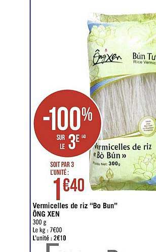 vermicelles de riz bo bun ong xen -100% sur le 3e
